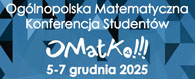 SM78 Og�lnopolska Matematyczna Konferencja Student�w OMatKo 2025